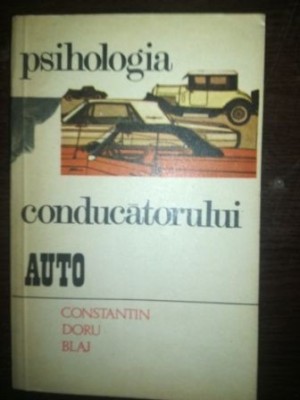 Psihologia conducatorului auto- Constantin Doru Blaj foto