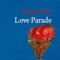 Love Parade &ndash; Sergio Pitol