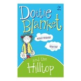 Dottie Blanket and the Hilltop