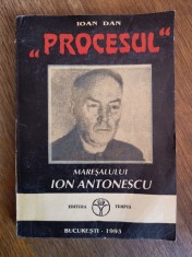 Procesul Maresalului Antonescu - Ioan Dan / R2P3S