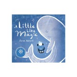 A Little Like Magic