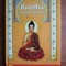 Buddha - Viata si invataturile