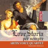 LoveStoria per sempre - Madrigale Renascentiste | Artist Voice Quartet