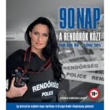 90 nap a rendőr&ouml;k k&ouml;zt - Szilv&aacute;si Endre, Klenk-Sipos Rita