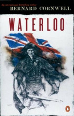 Waterloo, Paperback/Bernard Cornwell foto