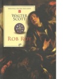 Rob Roy - Walter Scott, Petru Comarnescu