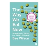 The Way We Eat Now
