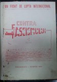 CONTRA FASCISMULUI