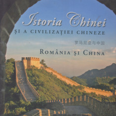 Istoria Chinei si a civilizatiei chineze (album). Romania si China - Ion Buzatu