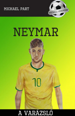 Neymar - A var&amp;aacute;zsl&amp;oacute; - Michael Part foto