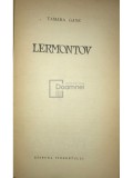 Tamara Gane - Lermontov (Editia: 1963)