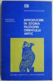 Introducere in istoria filosofiei Orientului Antic &ndash; Gheorghe Vladutescu