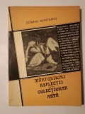 Dorina Munteanu (dedicație) - Mărturisiri și reflecții ale unui colecționar de artă (1990)