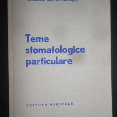 Grigore Osipov Sinesti - Teme stomatologice particulare (1978, editie cartonata)