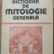 DICTIONAR DE MITOLOGIE GENERALA VICTOR KERNBACH 1989