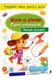 Scrie si sterge. Animale amuzante. Caiet refolosibil + whiteboard marker, Autor Anonim
