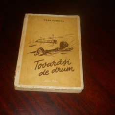 TOVARASI DE DRUM -VERA PANOVA, 1948