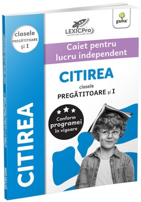 Citirea - Clasa Pregatitoare Si Clasa I, - Editura Gama foto