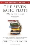 The Seven Basic Plots: Why We Tell Stories - 20th Anniversary Edition