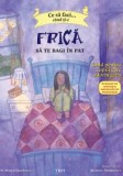 Cumpara ieftin Ce să faci... c&acirc;nd ţi-e frică să te bagi &icirc;n pat. Ghid pentru copiii care adorm greu - Bonnie Matthews
