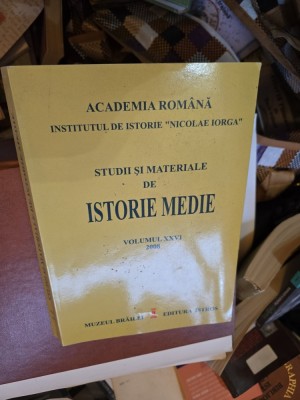 Studii și materiale de istorie medie volumul XXVI/2008 foto