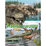 A dinoszauruszok vil&aacute;ga - Marcus Johnson