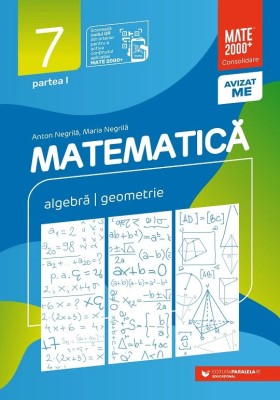 Matematica. Algebra, geometrie. Clasa a VII-a. Consolidare. Partea I foto