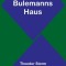 Bulemanns Haus