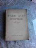 INCERTITUDES - J. HUIZINGA (CARTE IN LIMBA FRANCEZA)