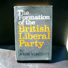 The Formation of the British Liberal Party - John Vincent