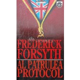 Al patrulea protocol - Frederick Forsyth (K94)