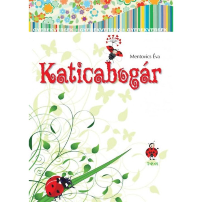Katicabog&aacute;r - Mentovics &Eacute;va