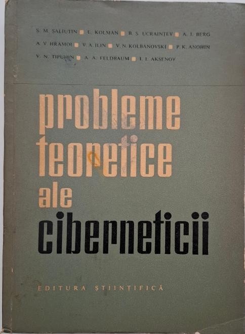 Probleme teoretice ale ciberneticii - S. M. Saliutin