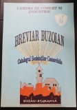 Breviar buzoian. Catalogul Societăților Comerciale 1993