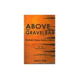 Above the Gravel Bar: The Native Canoe Routes of Maine