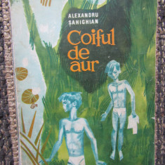 Coiful de aur – Alexandru Sahighian