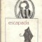 Escapada - Ion Dongorozi