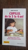 Anne Bacus - Copilul de la 3 la 6 ani