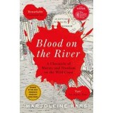 Blood on the River