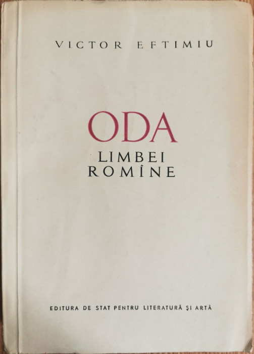 Oda Limbei Romine - Victor Eftimiu