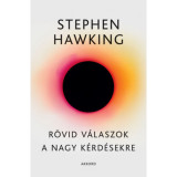 R&ouml;vid v&aacute;laszok a nagy k&eacute;rd&eacute;sekre - Stephen Hawking