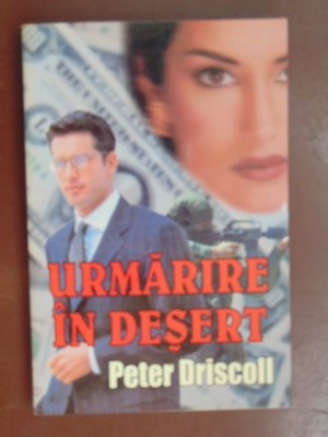 Urmarire in desert Peter Driscoll foto