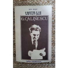 VIATA LUI G. CALINESCU -ION BALU