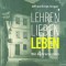 Lehren Lieben Leben.