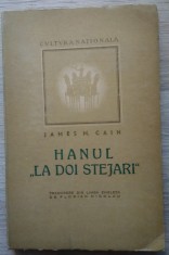 James Cain / HANUL LA DOI STEJARI (Po?ta?ul suna intotdeauna de doua ori) - 1946 foto