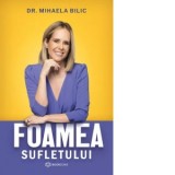 Foamea sufletului - Mihaela Bilic