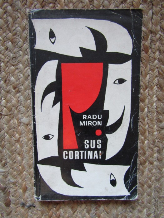 Sus cortina ! - Radu Miron