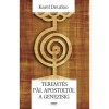 Teremt&eacute;s P&aacute;l apostolt&oacute;l a Genezisig - Karel Deurloo