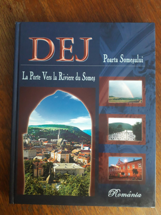 Dej, Poarta Somesului, Album monografic 2005 / R7P5