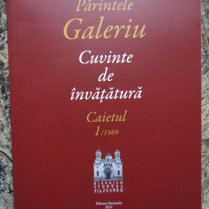 Cuvinte de invatatura - Parintele Galeriu